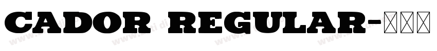 Cador Regular字体转换